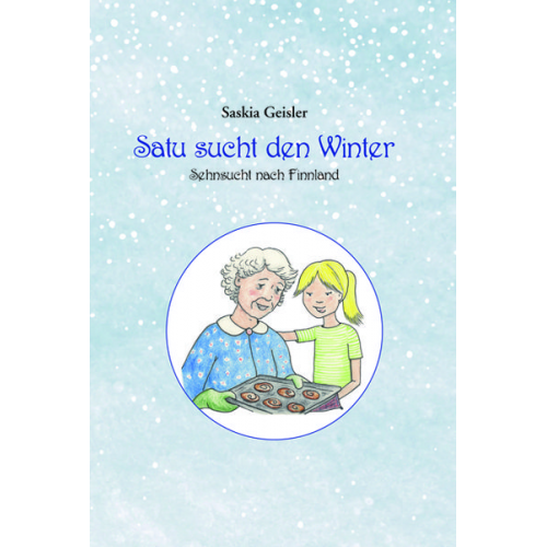 Saskia Geisler - Satu sucht den Winter