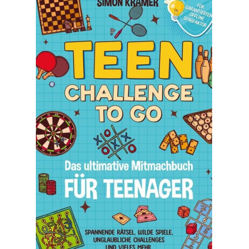 Simon Kramer - Teen Challenge To Go - Das ultimative Mitmachbuch für Teenager