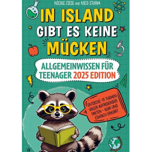 Simon Kramer - In Island gibt es keine Mücken ¿ Allgemeinwissen für Teenager 2025 Edition