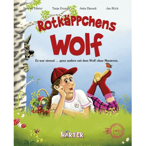 Simone Härter - Rotkäppchens Wolf. Es war einmal … ganz anders mit dem Wolf ohne Manieren