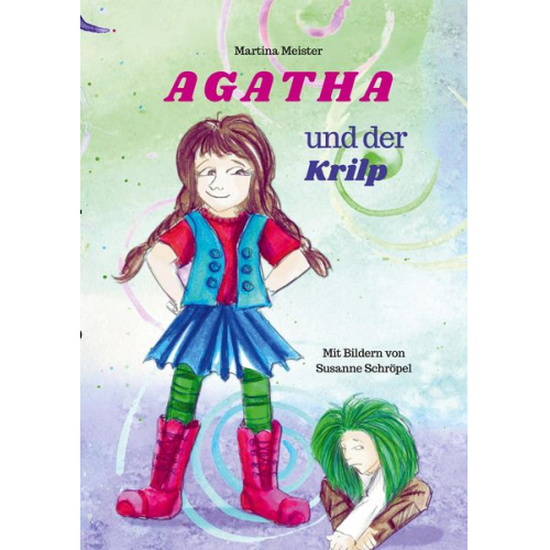 Martina Meister - Agatha und der Krilp