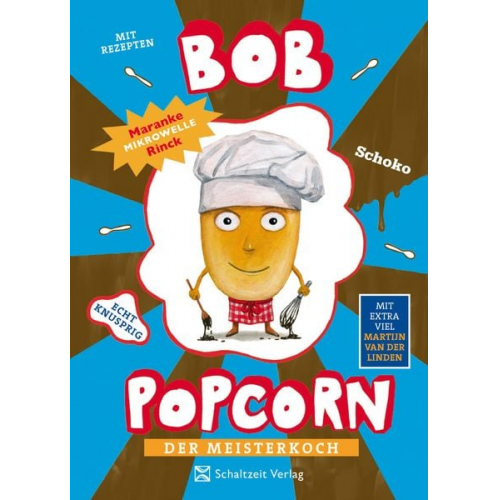 Maranke Rinck - Bob Popcorn - Der Meisterkoch