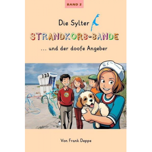 Frank Deppe - Die Sylter Strandkorb-Bande