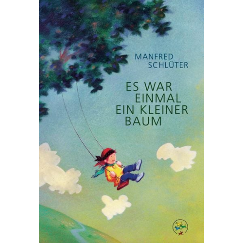 Manfred Schlüter - Es war einmal ein kleiner Baum