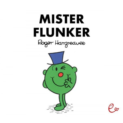 Roger Hargreaves - Mister Flunker