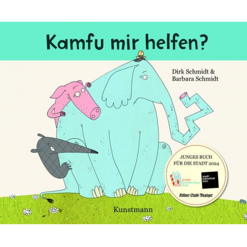 Dirk Schmidt Barbara Schmidt - Kamfu mir helfen? – JUNGES BUCH FÜR DIE STADT KÖLN 2024