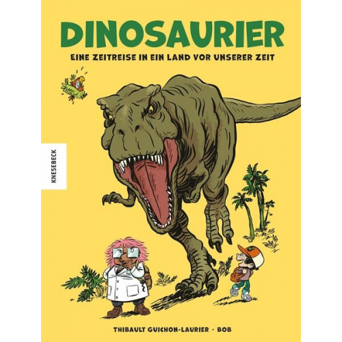 Thibault Guichon-Laurier - Dinosaurier – Eine Zeitreise in ein Land vor unserer Zeit