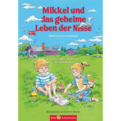 Maik Graf Leonstein - Mikkel und das geheime Leben der Nisse - Ein Jahr voller Abenteuer in Dänemark