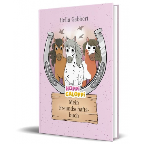 Hella Gabbert - HOPPi GALOPPi: Mein Freundschaftsbuch