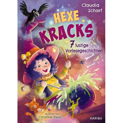 Claudia Scharf - Hexe Kracks – 7 lustige Vorlesegeschichten