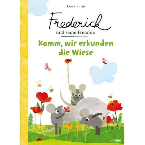 Leo Lionni - Frederick und seine Freunde – Komm, wir erkunden die Wiese