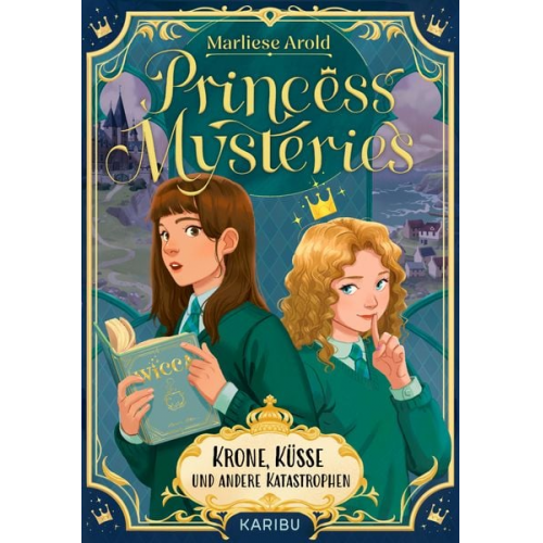 Marliese Arold - Princess Mysteries - Krone, Küsse und andere Katastrophen