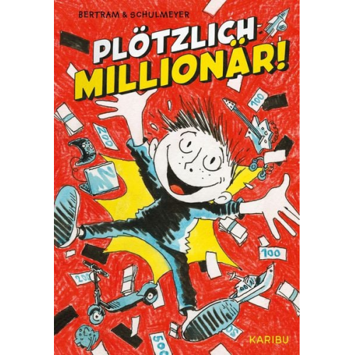 Rüdiger Bertram - Plötzlich: Millionär! (Band 1)