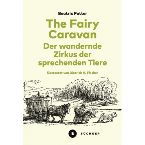 Beatrix Potter - The Fairy Caravan – Der wandernde Zirkus der sprechenden Tiere