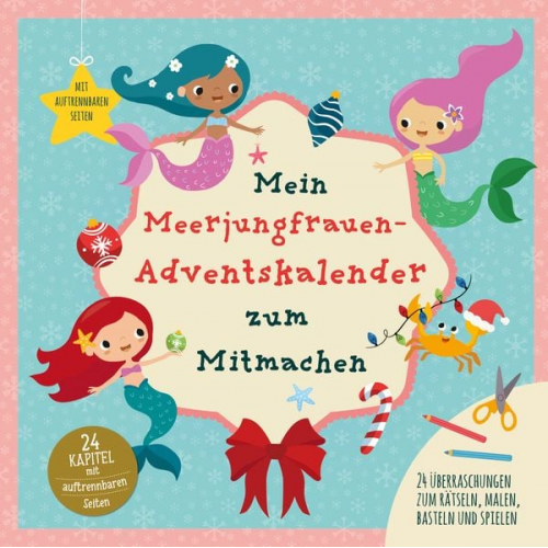 Julia Breitenöder - Mein Meerjungrauen-Adventskalender zum Mitmachen