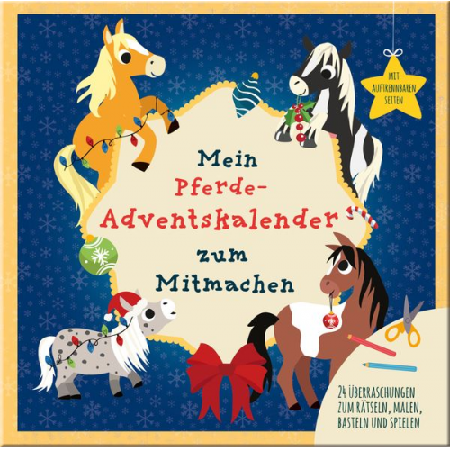 Julia Breitenöder - Mein Mein Pferde-Adventskalender zum Mitmachen