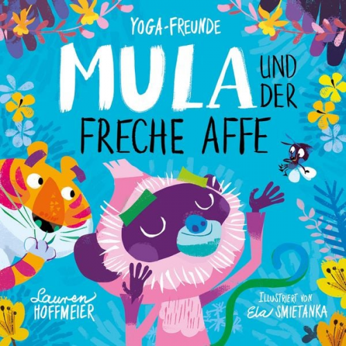 Lauren Hoffmeier - Mula und der freche Affe