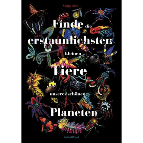 Peggy Nille - Finde die erstaunlichsten kleinen Tiere unseres schönen Planeten