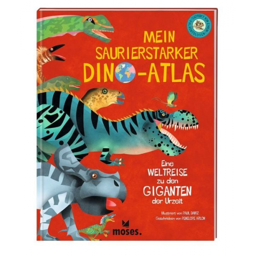 Penelope Arlon - Mein saurierstarker Dino-Atlas