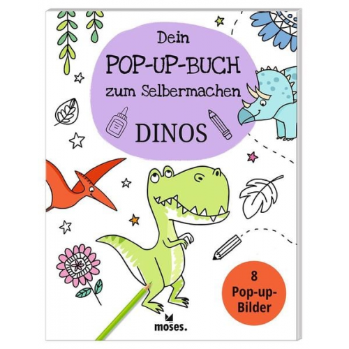 Elisabeth Golding - Dein Pop-Up Buch zum Selbermachen Dinos