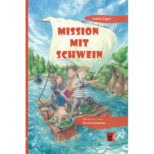 Sabine Engel - Mission mit Schwein