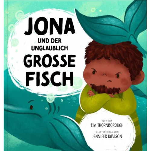 Tim Thornborough - Jona und der unglaublich große Fisch