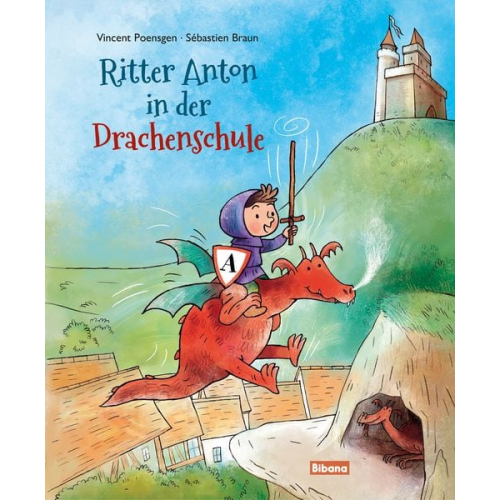 Vincent Poensgen - Ritter Anton in der Drachenschule