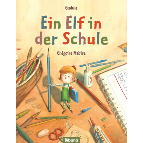 Gudule - Ein Elf in der Schule