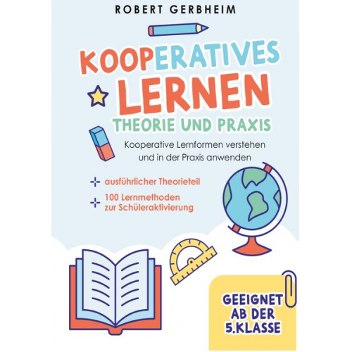 Robert Gerbheim - Kooperatives Lernen - Theorie und Praxis