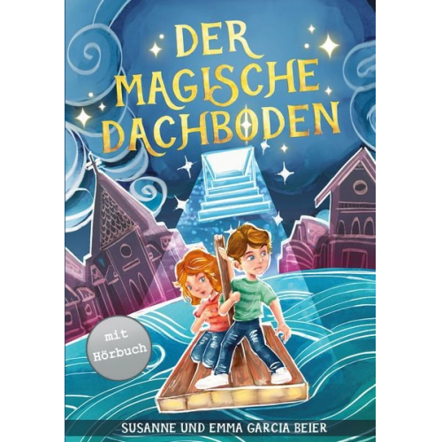 Susanne Garcia Emma Beier - Der magische Dachboden