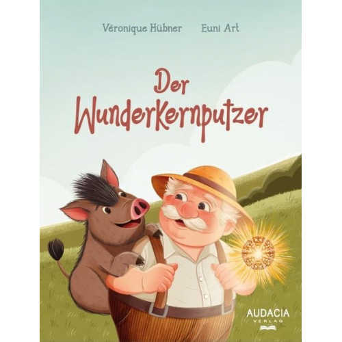 Véronique Hübner - Der Wunderkernputzer