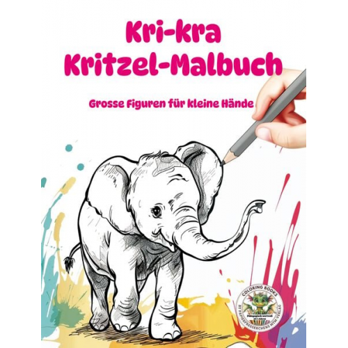 Nanja Holland - Kri-kra Kritzel-Malbuch - Große Bilder für kleine Hände