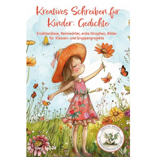 Nanja Holland - Kreatives Schreiben für Kinder: Gedichte