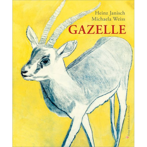 Heinz Janisch - Gazelle