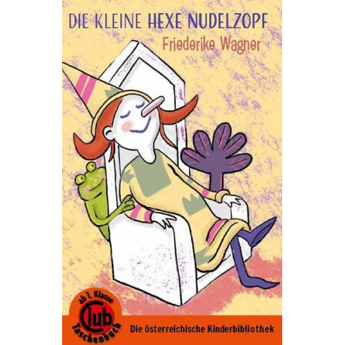 Friederike Wagner - Die kleine Hexe Nudelzopf