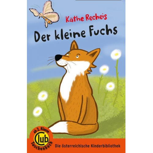 Käthe Recheis - Der kleine Fuchs