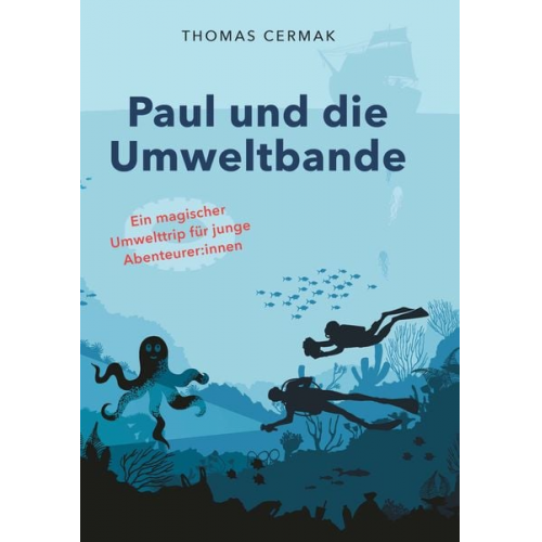 Thomas Cermak - Paul und die Umweltbande