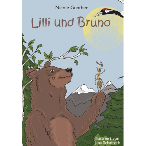 Nicole Günther - Lilli und Bruno - eine Abenteuerreise