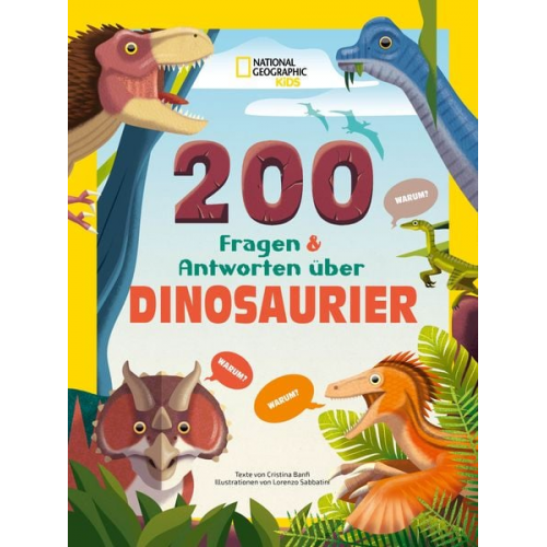 Cristina Banfi - Dinosaurier. Frage- und Antwortbuch, mit 200 Fragen zu spannenden Naturthemen (200 Fragen & Antworten)