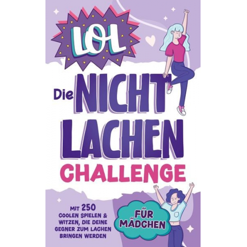 Karina Schmitz - LOL - Die Nicht Lachen Challenge für Mädchen