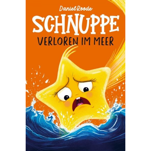 Daniel Roode - Schnuppe verloren im Meer