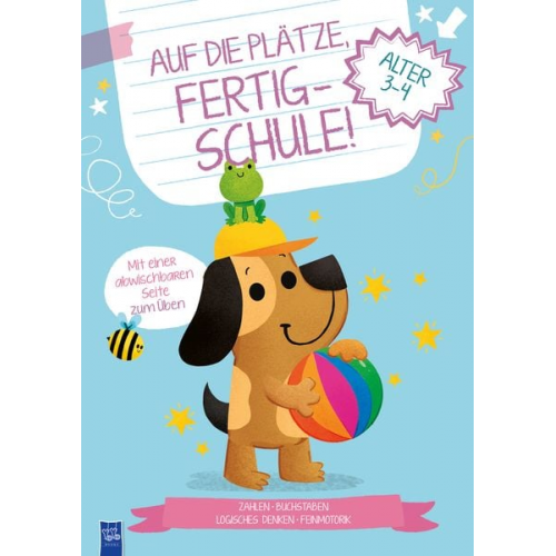 Auf die Plätze, fertig - Schule! 3-4 Jahre (Cover Hund)