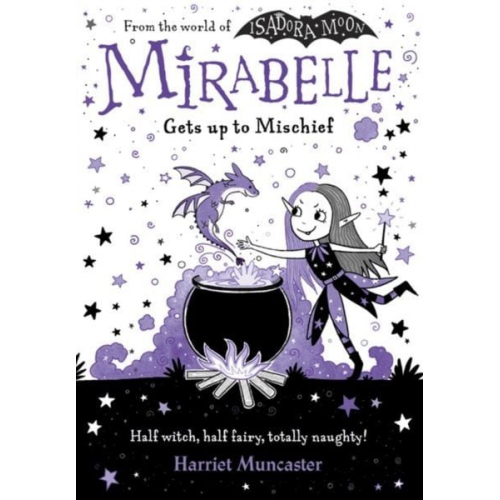 Harriet Muncaster - Mirabelle Gets Up to Mischief: Volume 1