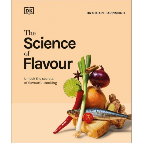 Stuart Farrimond - The Science of Flavour