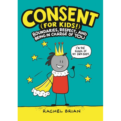 Rachel Brian - Consent (for Kids!)