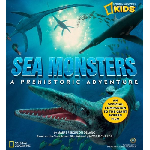 Marfe Ferguson Delano - Sea Monsters: A Prehistoric Adventure