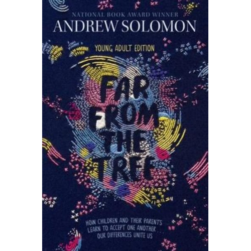 Andrew Solomon - Far from the Tree