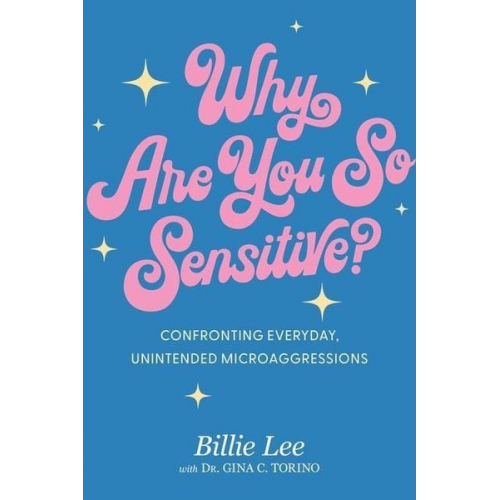 Billie Lee - Why Are You So Sensitive?