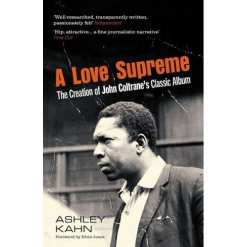 Ashley Kahn - A Love Supreme