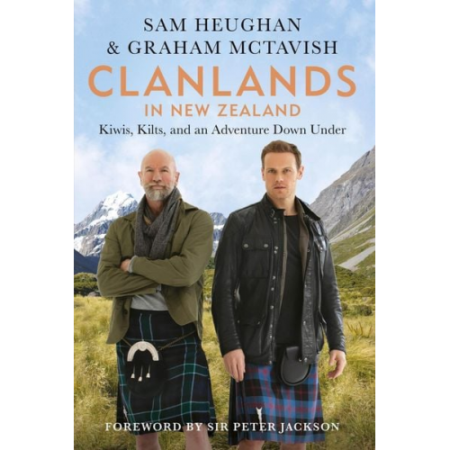 Sam Heughan Graham McTavish - Clanlands in New Zealand